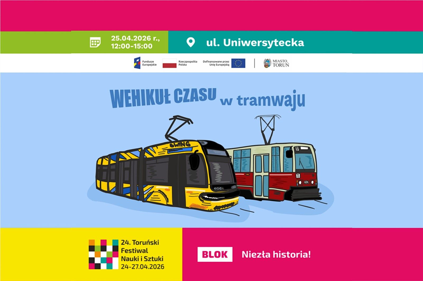
W ramach 24. Toruńskiego Festiwalu Nauki i Sztuki Miejski Zakład Komunikacji w Toruniu Sp. z o....